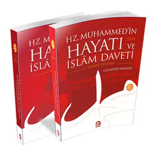 Mekke ve Medine Dönemi (2 Cilt) Hz. Muhammed'in (s.a.v.) Hayatı ve İslam Daveti