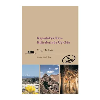 Kapadokya Kaya Kiliselerinde Üç Gün