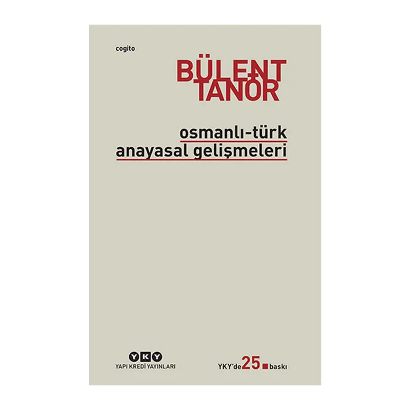 Osmanlı-Türk Anayasal Gelişmeleri
