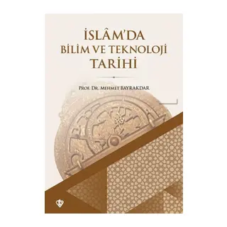 İslam'da Bilim ve Teknoloji Tarihi