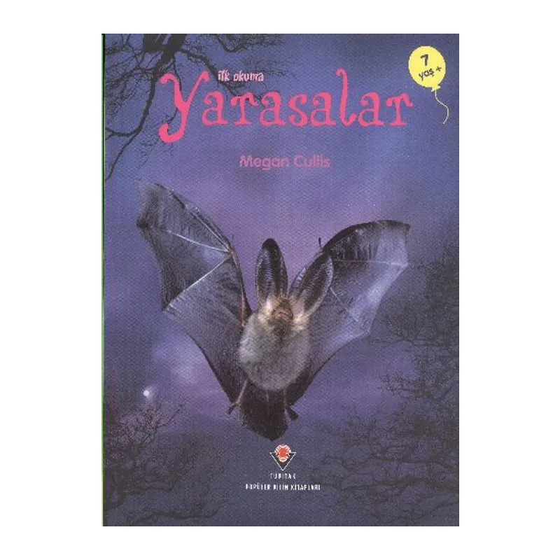 İlk Okuma - Yarasalar