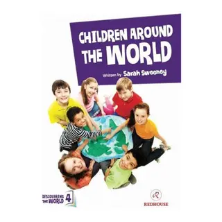 Children Around The World - Upper-Intermediate - Level 4 B2