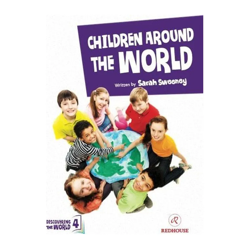 Children Around The World - Upper-Intermediate - Level 4 B2