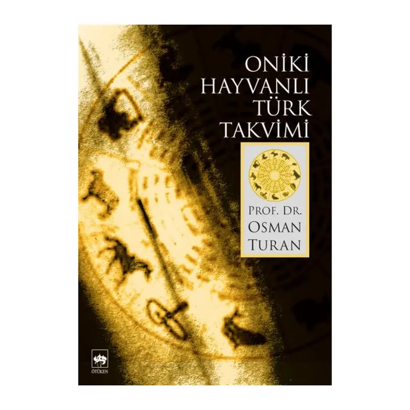 Oniki Hayvanlı Türk Takvimi