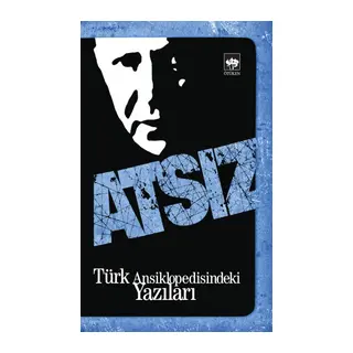 Türk Ansiklopedisindeki Yazıları Atsız