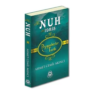 Peygamberler Tarihi - Hz. Nuh-Hz. İdris (Ciltli)