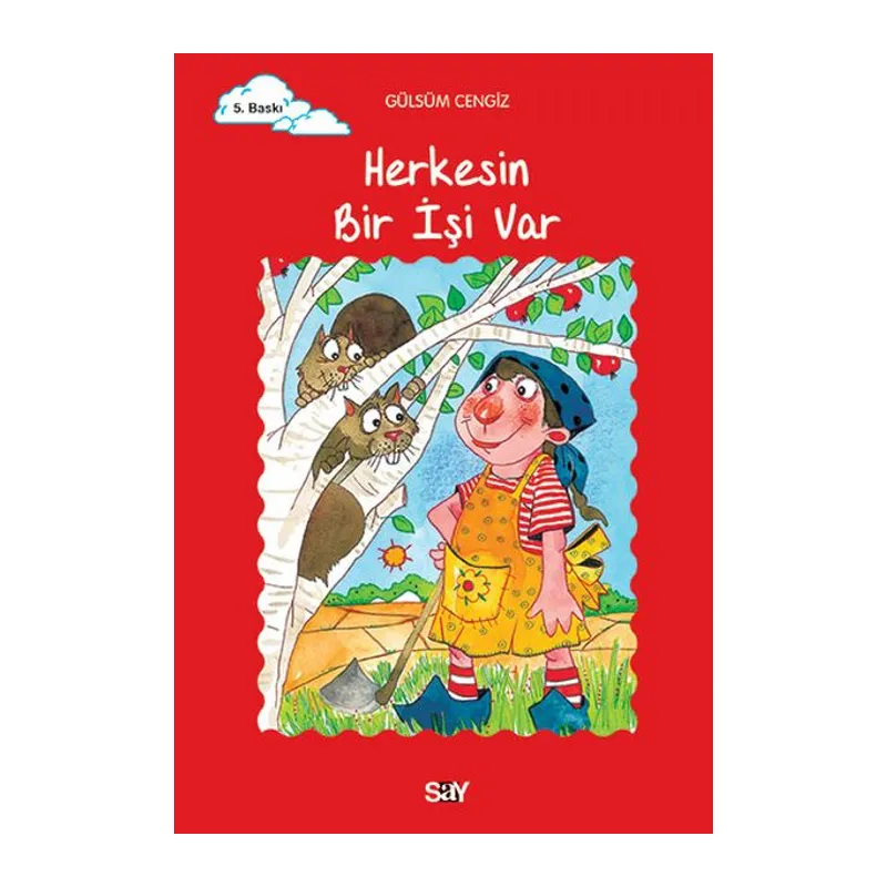 Tomurcuk 18-Herkesin İşi Var