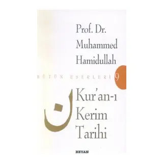 Kur’an-ı Kerim Tarihi Bütün Eserleri 9