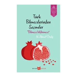 Bilmece Bildirmece Türk Bilmecelerinden Seçmeler