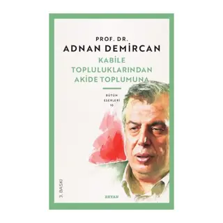 Kabile Topluluklarından Akide Toplumuna
