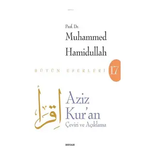 Aziz Kur'an - Çeviri ve Açıklama (Beyaz Kapak)