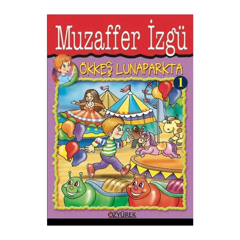 Ökkeş Lunaparkta 1