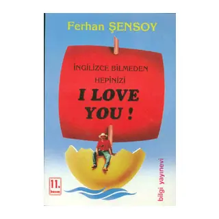 İngilizce Bilmeden Hepinizi I Love You