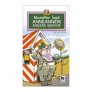 Anneannem Askere Gidiyor