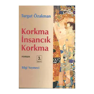 Korkma İnsancık Korkma