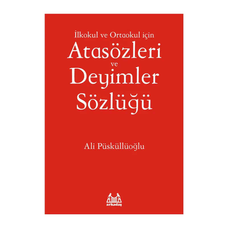 İlköğretim İçin Atasözleri ve Deyimler Sözlüğü