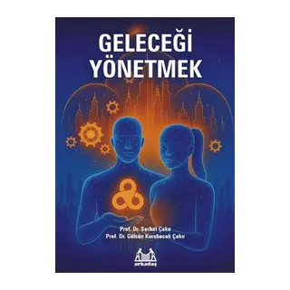 Geleceği Yönetmek