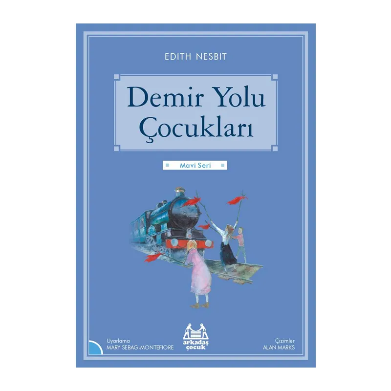 Mavi Seri - Demir Yolu Çocukları