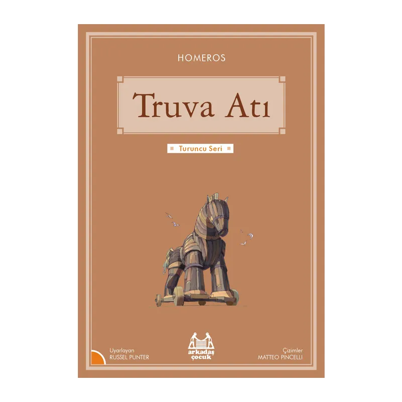 Turuncu Seri - Truva Atı
