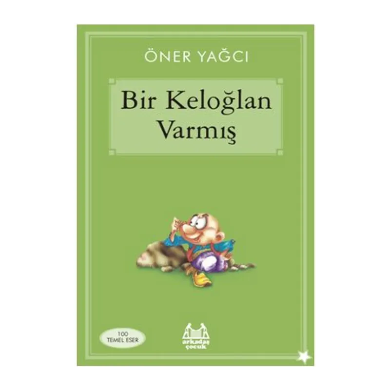 Bir Keloğlan Varmış