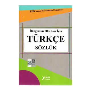 Yuva TDK Uyumlu İlköğretim Okulları İçin Türkçe Sözlük