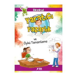 Yaratıcı Yazarlık ve Öykü Tamamlama