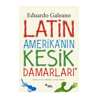 Latin Amerikanın Kesik Damarları