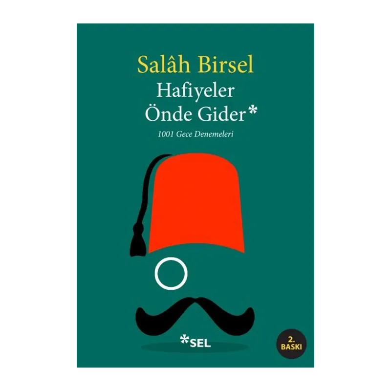 Hafiyeler Önde Gider