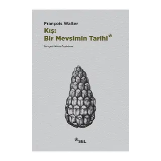 Kış Bir Mevsimin Tarihi