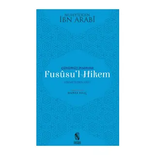 Günümüz İnsanına Fususu'l-Hikem