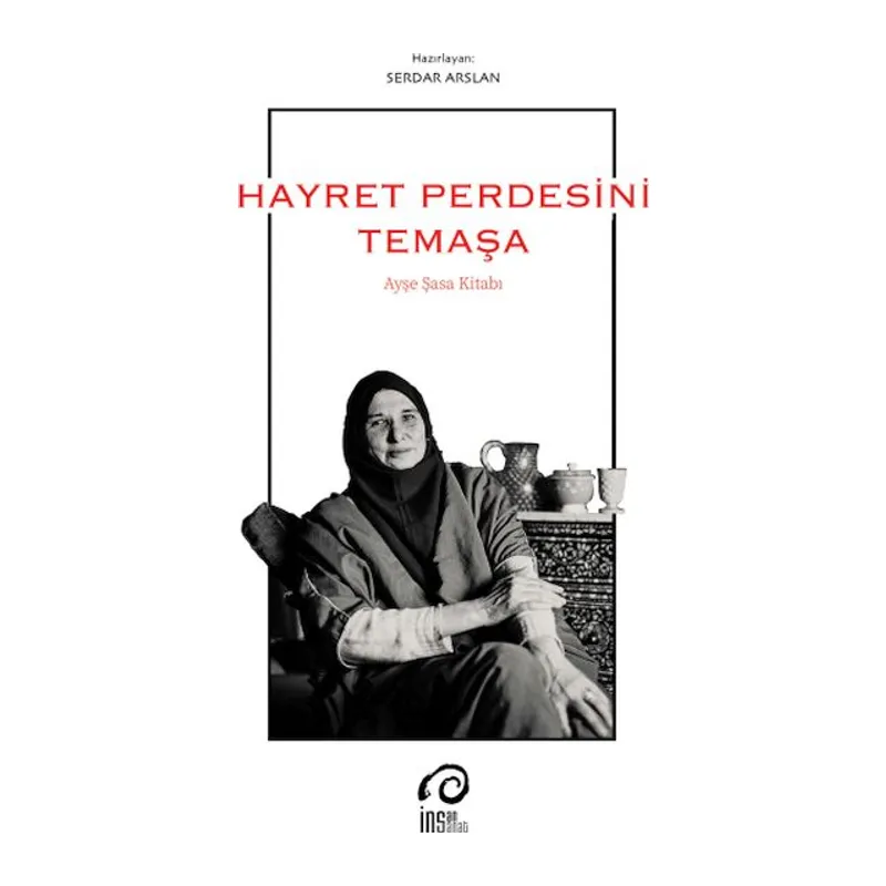 Hayret Perdesini Temaşa Ayşe Saşa Kitabı