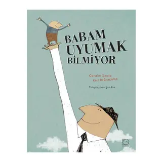 Babam Uyumak Bilmiyor