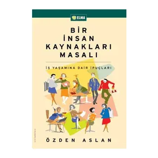 Bir İnsan Kaynakları Masalı