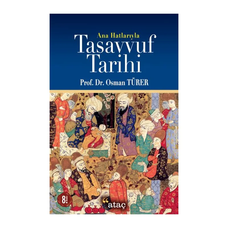 Ana Hatlarıyla Tasavvuf Tarihi