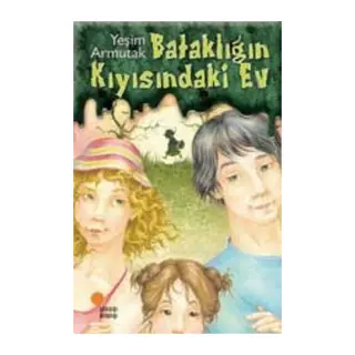 Bataklığın Kıyısındaki Ev