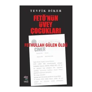 Fetö'nün Üvey Çocukları