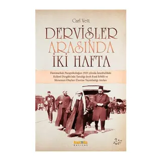 Dervişler Arasında İki Hafta
