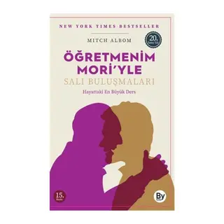 Öğretmenim Mori’yle Salı Buluşmaları Hayattaki En Büyük Ders