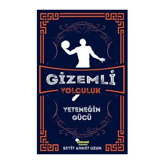 Gizemli Yolculuk - Yeteneğin Gücü
