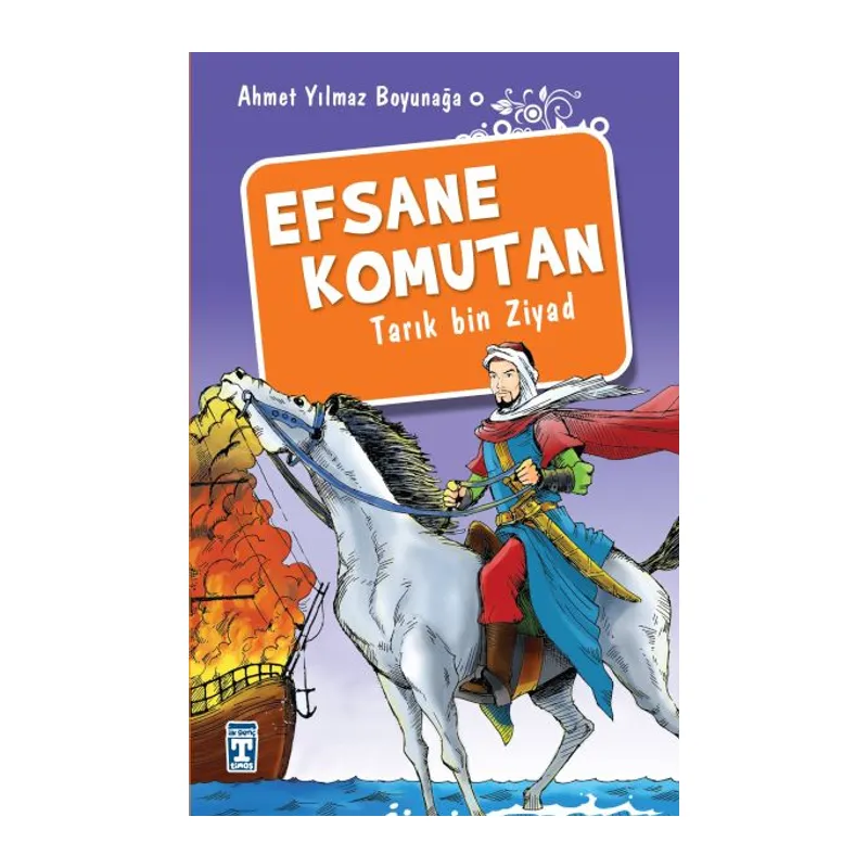 Efsane Komutan Tarık Bin Ziyad