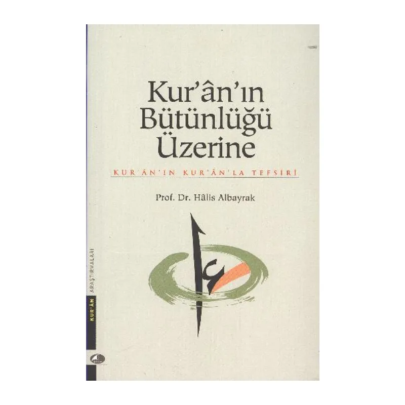 Kur-An In Bütünlüğü Üzerine