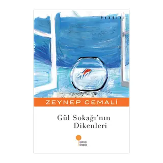 Gül Sokağının Dikenleri