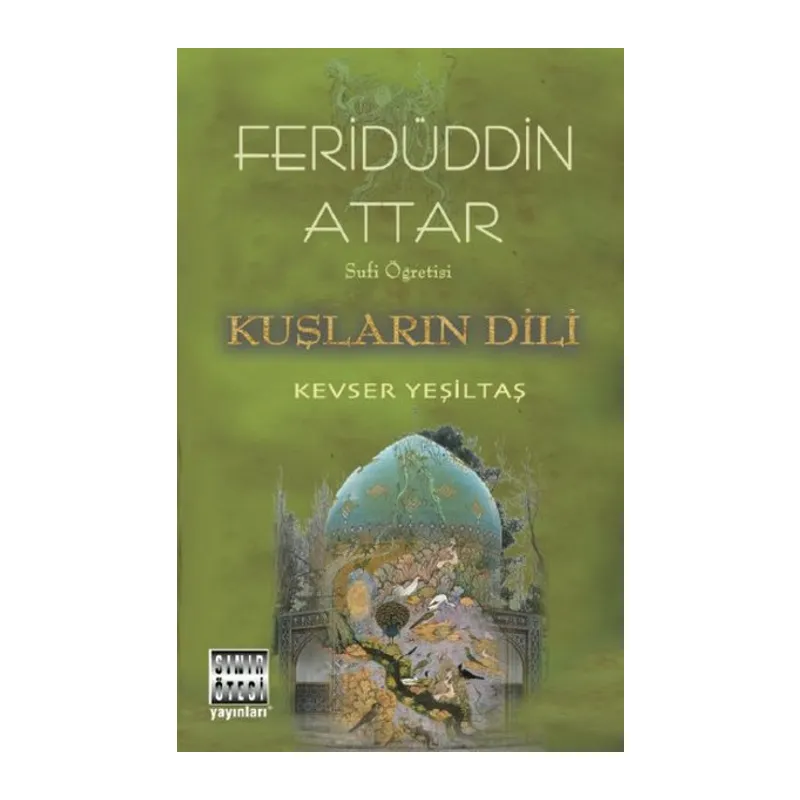 Sufi Öğretisi - Kuşların Dili
