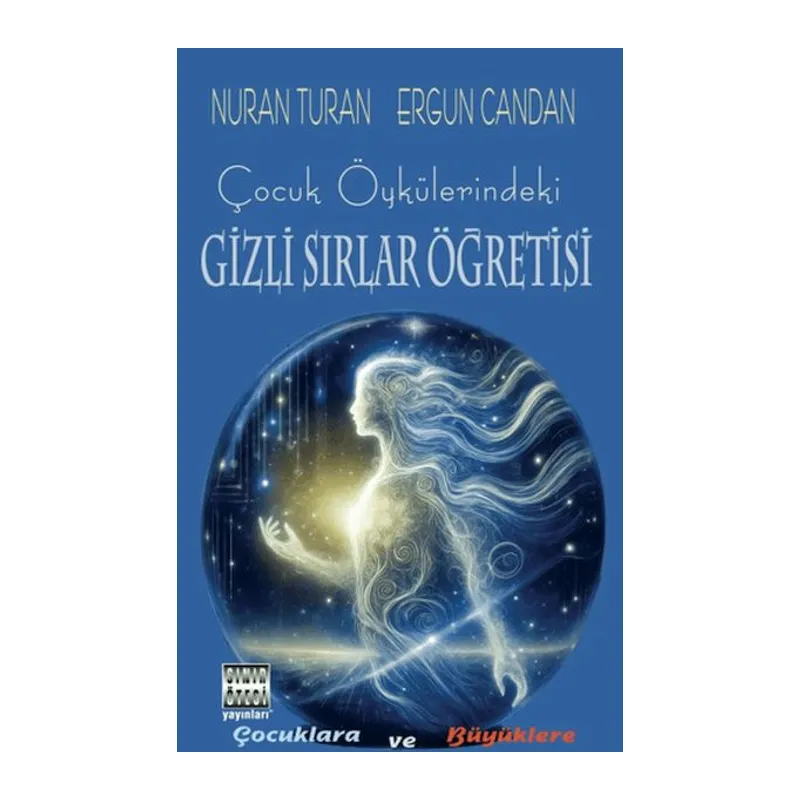 Çocuk Öykülerindeki Gizli Sırlar Öğretisi