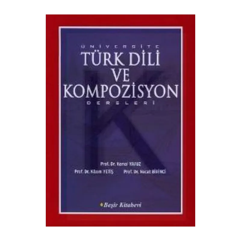 Üniversite Türk Dili ve Kompozisyon Dersleri