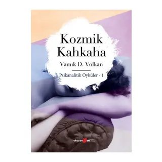 Kozmik Kahkaha Psikanalitik Öyküler 1