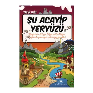 Şu Acayip Yeryüzü