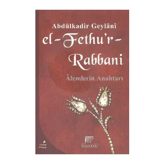 El-Fethu'r Rabbani / Alemlerin Anahtarı (Karton kapak)