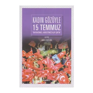 Kadın Gözüyle 15 Temmuz