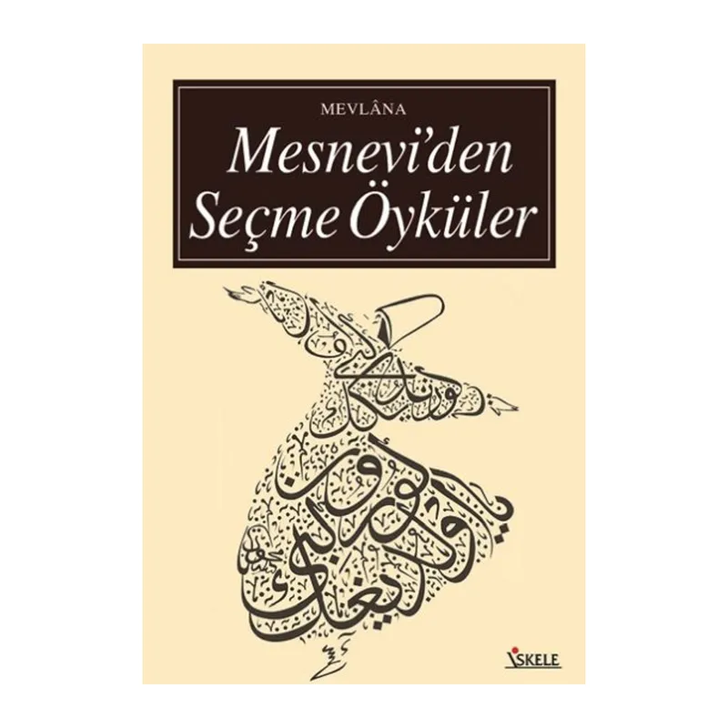 Mesnevi’den Seçme Öyküler
